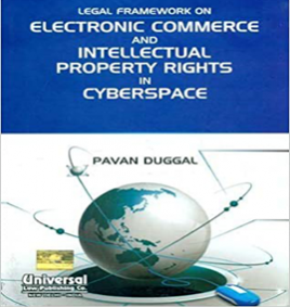 Legal Framework on Electronic Commerce and Intellectual Property Rights in Cyberspace